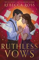 Ruthless Vows                                                                                                                                         <br><span class="capt-avtor"> By:Ross, Rebecca                                     </span><br><span class="capt-pari"> Eur:19,50 Мкд:1199</span>